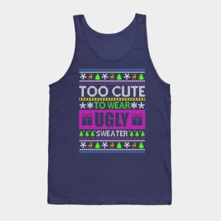 Too Cute to be Ugly Tank Top